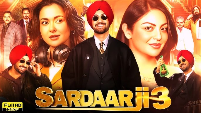 Sardaar Ji 3 Full Punjabi Movie 2025 | Diljit Dosanjh | Hania Aamir | Neeru Bajwa 